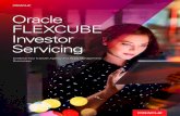 Oracle FLEXCUBE Investor Servicing - Brochure | Oracle...Oracle FLEXCUBE Investor Servicing uses advanced technology to deliver effcacious results to users. It is built on an open