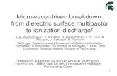 Microwave-driven breakdown: from dielectric surface multipactor … · 2018. 11. 22. · UM RelMag: old window. 7 Single-Surface RF Multipactor E z E y E rf 0 sin( Zt ... observed