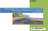 Programa de Conservación de las Tortugas Marinas en Playa … · 2011. 6. 16. · El proyecto de conservación de las tortugas marinas en playa Gandoca se desarrolló entre el 15