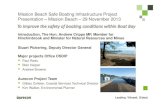 MCA Presentation Mission Beach Safe Boating Infrastructure Project … · 2019. 10. 24. · Presentation – Mission Beach – 29 November 2013 Introduction, The Hon. Andrew Cripps