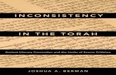 Inconsistency in the Torah...Title: Inconsistency in the Torah : ancient literary convention and the limits of source criticism / Joshua A. Berman. Description: New York : Oxford University