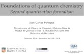 Second quantization formalismdiposit.ub.edu/dspace/bitstream/2445/122045/3/... · 2020. 6. 4. · Juan C. Paniagua - Departament de Ciència de Materials i Química Física & Institut