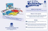 Flickin Chicken - Vat19 · 2012. 7. 19. · lowest score after nine-rounds is the winner. Setup Each player chooses a Flickin' Chicken. Pay attention to the color, this is YOUR chicken!