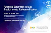 Functional Safety High Voltage Traction Inverter Reference Platform · 2020. 9. 2. · HV Li-Ion Battery 48 V and HV Modules 12 V-bus Modules*** Hybrid Control Unit (HCU) Wed 12th