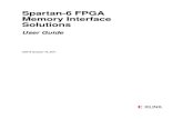 Spartan-6 FPGA Memory Interface Solutions · 2021. 7. 30. · UG416 October 19, 2011 MIG Tool: Step-by-Step Instructions MIG Tool: Step-by-Step Instructions This section provides