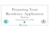 Preparing Your Residency Application · 2021. 4. 21. · Residency Application Tips •General Guideline: Communicate succinctly to respect PD’s time •1-2 bullets per activity
