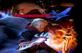 DEVIL MAY CRY 4 · 2014. 7. 17. · 3 DEVIL MAY CRY 4 shredder and roulette spin, which are very handy and essential in beating the game. So stop being a shopping geek, who’ll buy