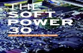 A GLOBAL RANKING OF SOFT POWER · 2020. 10. 29. · Natalia Zuluaga Lopez Katie Mihailovits Scott Nolan Smith Jonathan Ross. PORTLAND 5 | 53 THE SOFT POWER 30 REPORT | PORTLAND Portland