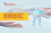 CERTIFICATE IN MEDICAL HUMANITIES · 2021. 5. 10. · and humanities 4. Practice self-reflection 5. Relate the educational goals of Medical Humanities to clinical practice The program