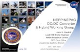 NEPP/NEPAG. DC/DC Converter . & Hybrid Working Group · 2021. 6. 10. · 6/01/2021 NEPP Hybrid & DC/DC Converter Working Group 3 Founded: Spring 2001 time frame to help reduce risk
