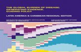 The Global burden of disease: GeneraTinG evidence, GuidinG Policy · 2014. 4. 14. · Bank based on seven papers for the Global Burden of Disease Study 2010 (GBD 2010) published in