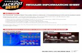 RETAILER INFORMATION SHEET · 2021. 7. 15. · If there are other issues, please contact your Lottery representative. Beginning with the ˜rst jackpot roll after April 18, 2021 and