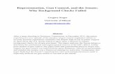 Representation, Gun Control, and the Senate: Why ... · unanimous consent agreement for the gun debate, including votes on two key amendments: a compromise background check provision