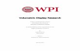 Volumetric Display Research...1 Abstract The goal of this project was to research and develop a volumetric display system that allows a three-dimensional CAD file to be displayed in