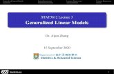 STAT3612 Lecture 3 Generalized Linear ModelsGeneralized Linear Models Linear Regression Logistic Regression Softmax Regression George Box George Box (1919–2013) Wikipedia “One