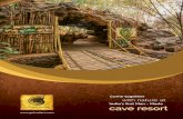 xsx cave resort - Guhantara · 2020. 2. 28. · India’xsx M an - Made with nature at cave resort Come oge ås. Enliv en your spirit o f adv en tur e, danc e aw ay your w orries