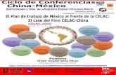 Universidad Nacional Autónoma de México - ConcertaciÓn ......2020/06/17  · Ciclo de Conferencias China-México Oportunidades y retos de la República Popular China para México