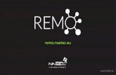 remo.nastec · 2019. 5. 21. · REMO is the revolutionary Nastec system for . remote . controlling devices. To implement the control system REMO you will need to: Install an Android
