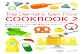 The Demand Gen Pro s COOKBOOK 2 - Chief Marketer · 2020. 1. 6. · Salesforce Chatter group. Whether you’re targeting start-ups or Fortune 500 companies, before your marketing