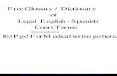 Legal Spanish Glossary - Ernesto RomeroLearn Legal Spanish Now! The Diccionario de Términos Legales by Louis A. Robb will show you how! You'll learn: How to select the precise Spanish