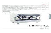 Appia II 2-3 gr manual · 2016. 8. 30. · 24 ENGLISH TECHNICAL CHARACTERISTICS 2Groups 3Groups NET WEIGHT 54 kg 119 lb 72 kg 159 lb GROS WEIGHT 66 kg 145 lb 85 kg 187 lb POWER 3200