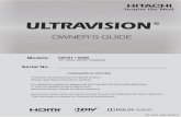 OWNER’S GUIDE - Hitachi · Power source This television is designed to operate on 100 - 240 volts 50/60 Hz, AC current. Insert the power cord into a 100 - 240 volts 50/60 Hz outlet.