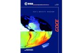 ESA’s GRAVITY MISSION...ESA’s LIVING PLANET PROGRAMME EARTH EXPLORER MISSIONS GOCE: Gravity Field and Steady-State Ocean Circulation Explorer 2 3 Gravity is a fundamental force