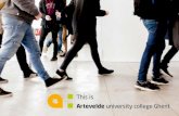This is - Arteveldehogeschool Gent · 2020. 1. 29. · Student goes international 12 Research and development 16 The student-entrepreneur 18 3. 4 Firmly rooted in Ghent, ... School