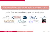 Mathematical Morphology and Musical Representationsrepmus.ircam.fr/_media/moreno/smir/morpho_math_irma.pdf · 2019. 6. 26. · Pyramid Song (Radiohead) Opening Play Play Structuring