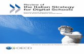 Review of the Italian Strategy for Digital Schools Strategy...Nazionale Scuola Digitale), avec comme objectifs de diffuser les technologies de l’information et de la communication
