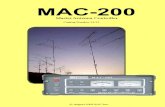 MAC200Manual-040204-Small4X7Minimum 40 ft - 3-30Mhz Minimum 100 ft – 1.8-30Mhz Installation Desktop Operating Temperature -35 to +70C Size 6.5 X 3 X 8.5 inches Weight 5 pounds Case