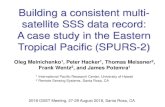Building a consistent multi- satellite SSS data record: A case … · 2019. 3. 13. · Building a consistent multi-satellite SSS data record: A case study in the Eastern Tropical