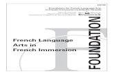 French Language Arts - gnb.ca · 2018. 8. 30. · 4 Foundation for French Language Arts in French Immersion in Atlantic Canada Key-stage curriculum outcomes (page 16) are statements