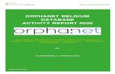 Orphanet Belgium Database Activity Report 2020€¦ · Sciensano . Epidemiology and Public Health – Health Services Research . Rare Diseases Team . March 2021 • Brussels • Belgium