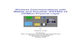 Wireless Communications with Matlab and Simulink: IEEE802.16 … · 2009. 8. 20. · Wireless Communications with Matlab and Simulink: IEEE802.16 (WiMax) Physical Layer by Roberto