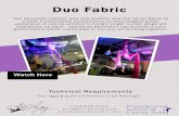 Duo Fabric Two aerialists interact with one another and the aerial … · 2014. 10. 3. · Duo Fabric Two aerialists interact with one another and the aerial fabric to create a memorable