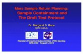 Sample Containment and The Draft Test Protocol · 2021. 6. 21. · Priorities/ Issues of Importance-Pre-Protocol WorkshopsNo Existing Facility meets containment & science needs Tension