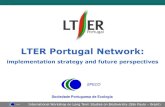 LTER Portugal Network - FAPESP · 2010. 11. 24. · 60 80 100 120 140 160 180 200 < 0.1 million 0.1-1 million 1-10 million >10 million Economic density in Euro / km2 ites ‘natural’