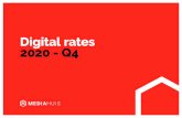 Digital rates 2020 - Q4...Buy a speciic format during 1 week for a speciic region (local) and reach out to the visitors on those regional pages. Take advantage of a 25% discount compared