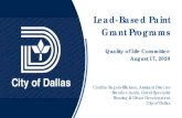 Lead Based Paint Grant Presentation - Dallas...2020/08/17  · Brandon Ayala, Grant Specialist Housing & Urban Development City of Dallas Lead-Based Paint Grant Programs Quality of