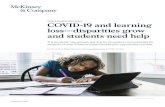 COVID-19 and learning loss—disparities grow and students need … · 2021. 6. 13. · 4 COVID-19 and learning loss—disparities grow and students need help. The pandemic hasn’t