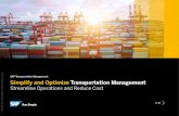 warehouse logistics - SAP Transportation Management ... TM SID...orchestrate warehousing and logistics, accelerate order fulfillment cycles, and reduce the total cost of your logistics