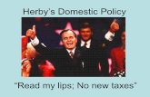“Read my lips; No new taxes” - North Allegheny...“Read my lips; No new taxes” Recession of 1990 Recipe For Economic Disaster Tax Cut Spending Increase Credit Crisis National