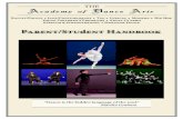 THE Academy of Dance Artstheacademyofdanceartshome.com/wp-content/uploads/2015/10/... · 2015. 10. 19. · 5 •“Discover Dance Program” -A program that features a different Dance