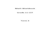 11 CST Workbook Term 3...Grade 11 CST Term 3 Population and Financial Math Unit – Exponents Review 1 An exponent is a number (or variable) that tells us how many times to multiply
