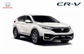 ENDLESS SUPREMACY · 2021. 2. 9. · Never miss a beat. The CR-V’s accessible control surfaces put you right where you belong: IN CHARGE. 8 ... Honda Authorised Window Car Cover