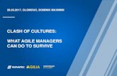 CLASH OF CULTURES: WHAT AGILE MANAGERS CAN DO TO …agiliaconference.com/engine/wp-content/uploads/2016/09/... · 2017. 4. 18. · Source: „The Scrum Culture“ by Dominik Maximini,