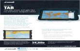 DATASHEET TAB · 2021. 8. 19. · TAB DATASHEET The safe, smart, and agile take me anywhere navigation tablet As an ECDIS producer and a technology partner with over 29,000 licences