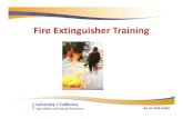 Fire Extinguisher Training - UCANRMicrosoft PowerPoint - Fire Extinguisher Training.pptx Author baoatman Created Date 7/17/2015 6:07:47 PM ...