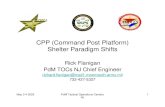 CPP (Command Post Platform) Shelter Paradigm ShiftsCPP (Command Post Platform) Shelter Paradigm Shifts 5a. CONTRACT NUMBER 5b. GRANT NUMBER 5c. PROGRAM ELEMENT NUMBER 6. AUTHOR(S)
